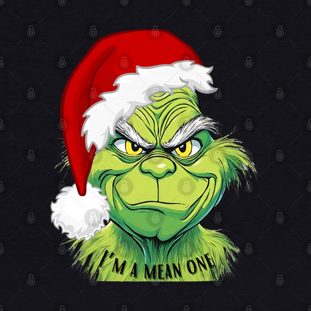 I’m a mean one mr grinch by blaurensharp00@gmail.com